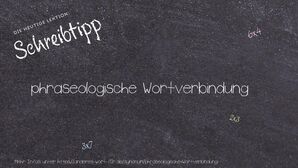 Anderes Wort für phraseologische Wortverbindung - Synonyme für phraseologische Wortverbindung
