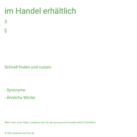 im Handel erhältlich