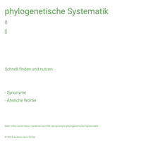 phylogenetische Systematik