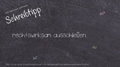 Schreibtipp rechtswirksam ausschließen