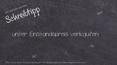 Schreibtipp unter Einstandspreis verkaufen