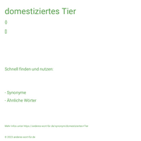 domestiziertes Tier