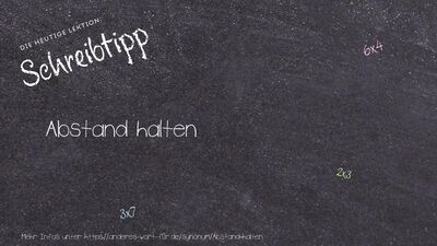 Schreibtipp Abstand halten