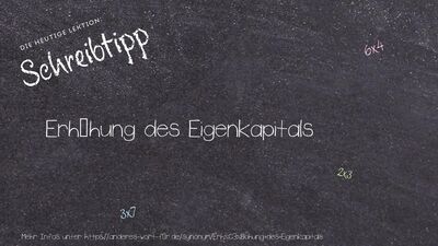 Schreibtipp Erhöhung des Eigenkapitals