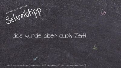 Schreibtipp das wurde aber auch Zeit!