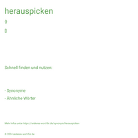 herauspicken