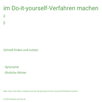 im Do-it-yourself-Verfahren machen