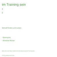 im Training sein