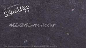 Anderes Wort für ANSI-SPARC-Architektur - Synonyme für ANSI-SPARC-Architektur
