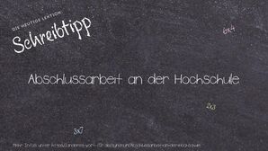 Anderes Wort für Abschlussarbeit an der Hochschule - Synonyme für Abschlussarbeit an der Hochschule