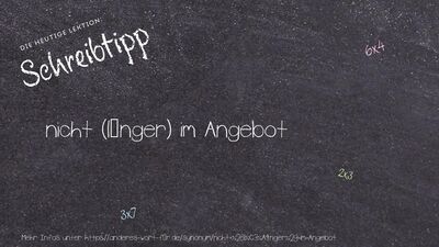Schreibtipp nicht (länger) im Angebot