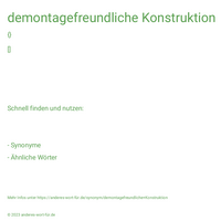 demontagefreundliche Konstruktion