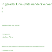 in gerader Linie (miteinander) verwandt