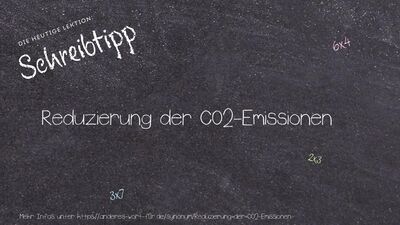 Schreibtipp Reduzierung der CO2-Emissionen