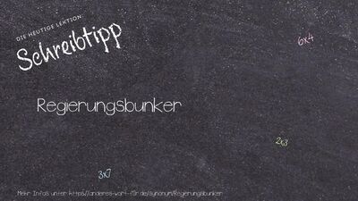 Schreibtipp Regierungsbunker