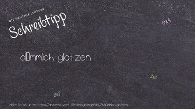 Schreibtipp dümmlich glotzen