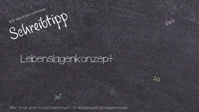 Schreibtipp Lebenslagenkonzept
