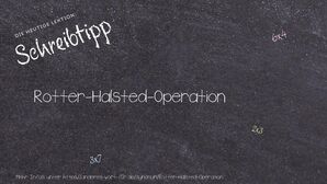 Anderes Wort für Rotter-Halsted-Operation - Synonyme für Rotter-Halsted-Operation