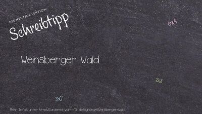 Schreibtipp Weinsberger Wald