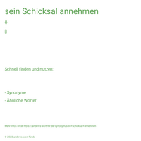 sein Schicksal annehmen