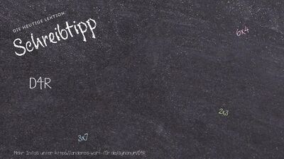 Schreibtipp D4R