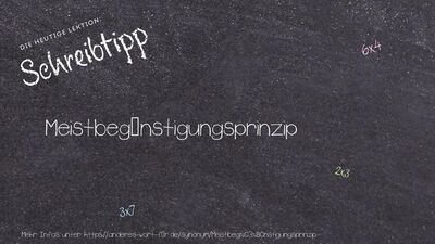 Schreibtipp Meistbegünstigungsprinzip