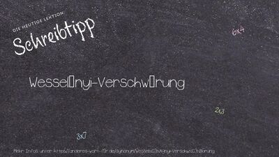 Schreibtipp Wesselényi-Verschwörung