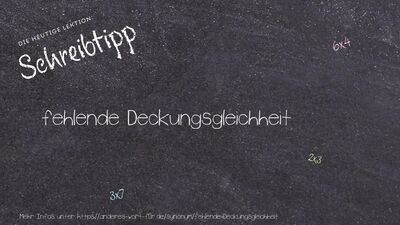 Schreibtipp fehlende Deckungsgleichheit