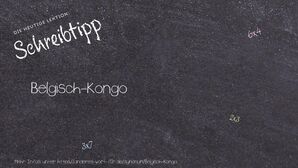 Anderes Wort für Belgisch-Kongo - Synonyme für Belgisch-Kongo