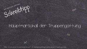 Anderes Wort für Hauptmarschall der Truppengattung - Synonyme für Hauptmarschall der Truppengattung