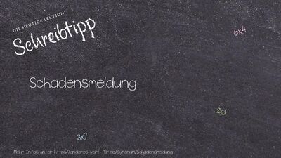 Schreibtipp Schadensmeldung