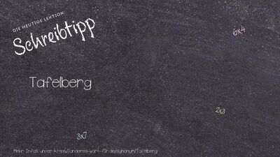 Schreibtipp Tafelberg