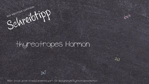 Anderes Wort für thyreotropes Hormon - Synonyme für thyreotropes Hormon