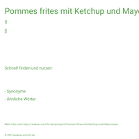 Pommes frites mit Ketchup und Mayonnaise