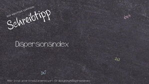 Anderes Wort für Dispersionsindex - Synonyme für Dispersionsindex