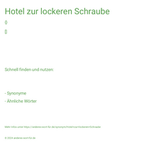 Hotel zur lockeren Schraube