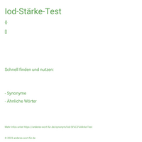 Iod-Stärke-Test