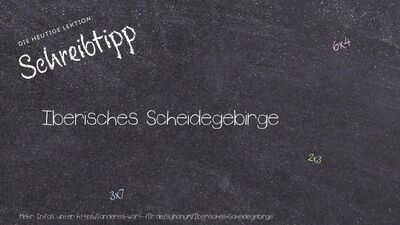 Schreibtipp Iberisches Scheidegebirge