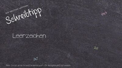 Schreibtipp Leerzeichen