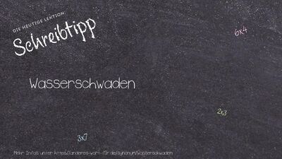 Schreibtipp Wasserschwaden