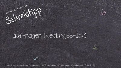 Schreibtipp auftragen (Kleidungsstück)