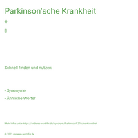 Parkinson'sche Krankheit