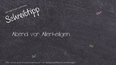 Schreibtipp Abend vor Allerheiligen