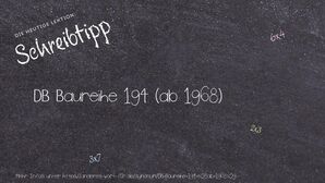 Anderes Wort für DB Baureihe 194 (ab 1968) - Synonyme für DB Baureihe 194 (ab 1968)