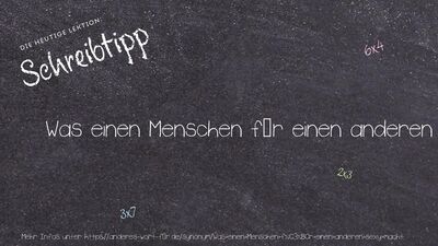 Schreibtipp Was einen Menschen für einen anderen sexy macht.