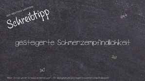 Anderes Wort für gesteigerte Schmerzempfindlichkeit - Synonyme für gesteigerte Schmerzempfindlichkeit