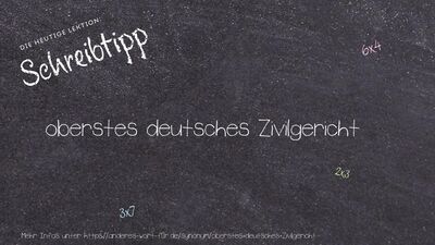 Schreibtipp oberstes deutsches Zivilgericht