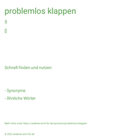 problemlos klappen