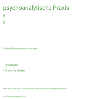 psychoanalytische Praxis