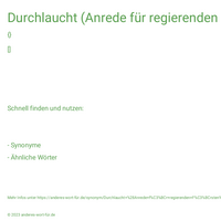 Durchlaucht (Anrede für regierenden Fürsten)